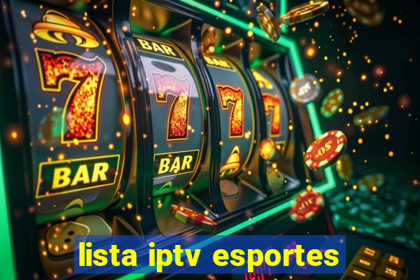 lista iptv esportes